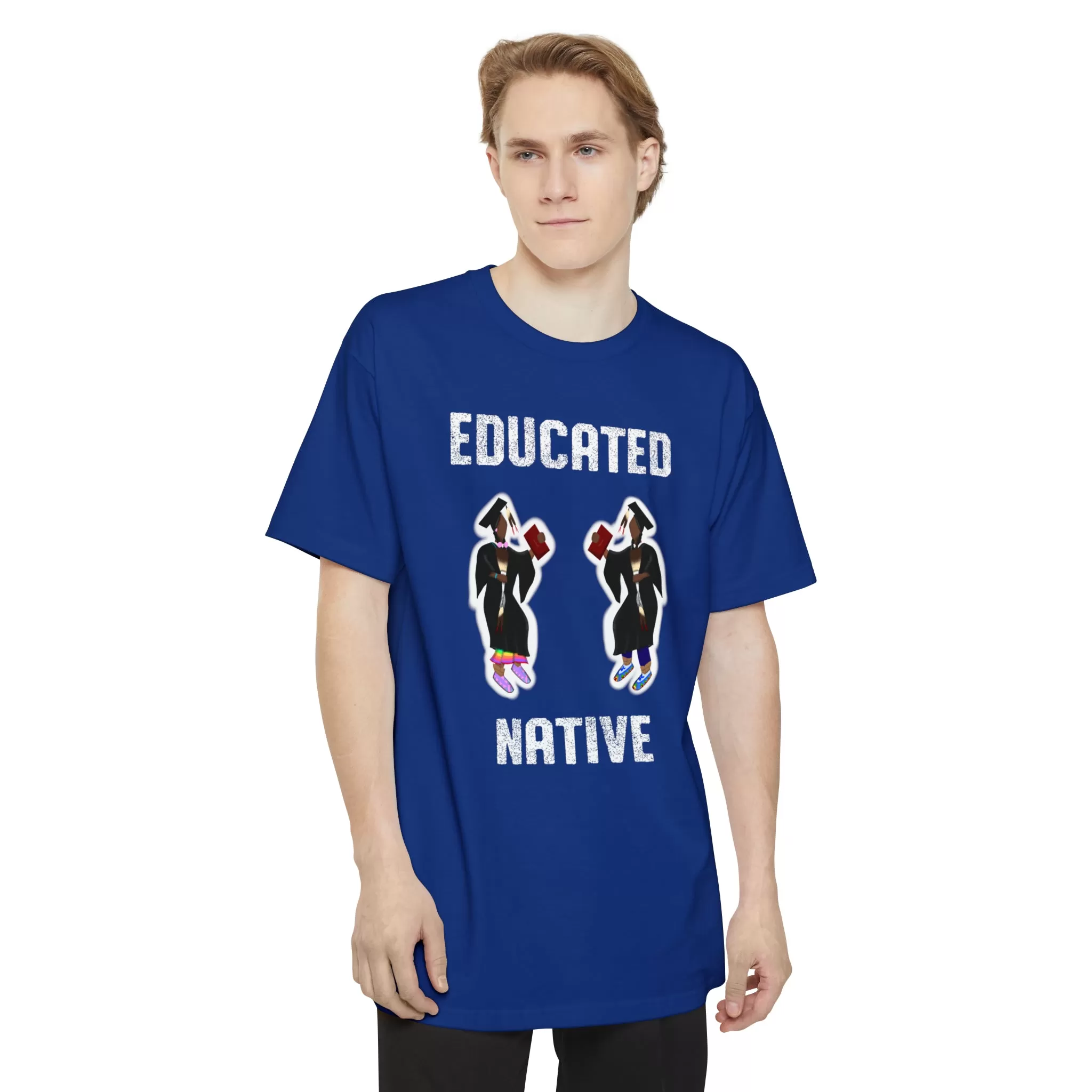 Educated Native Unisex Tall Beefy-T® T-Shirt