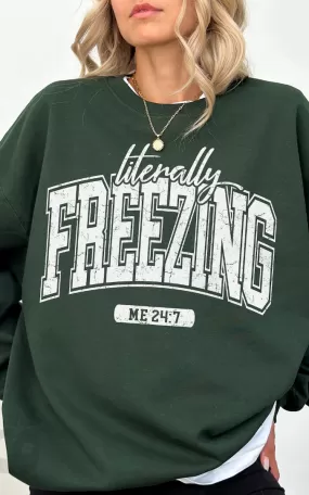 Literally Freezing Crewneck | 9 Colours