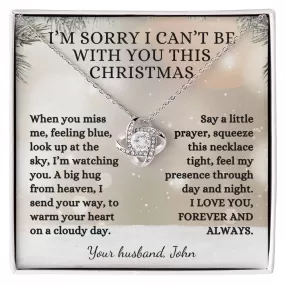 Memorial Gift, Winter Pine I Can't be with you this Christmas Poem with Custom Name, Love Knot Necklace